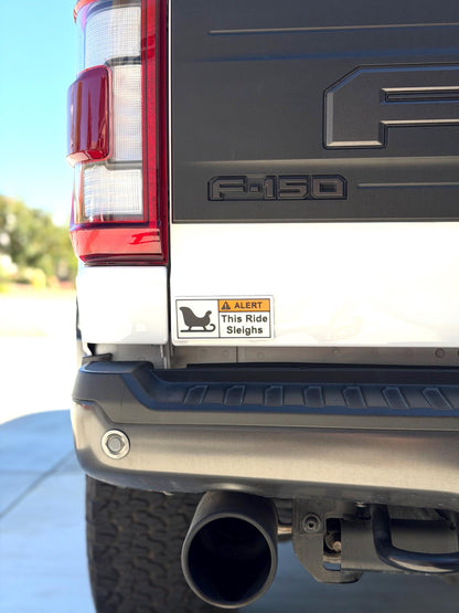 Christmas Warning Label, Reusable Emblem! This Ride Sleighs