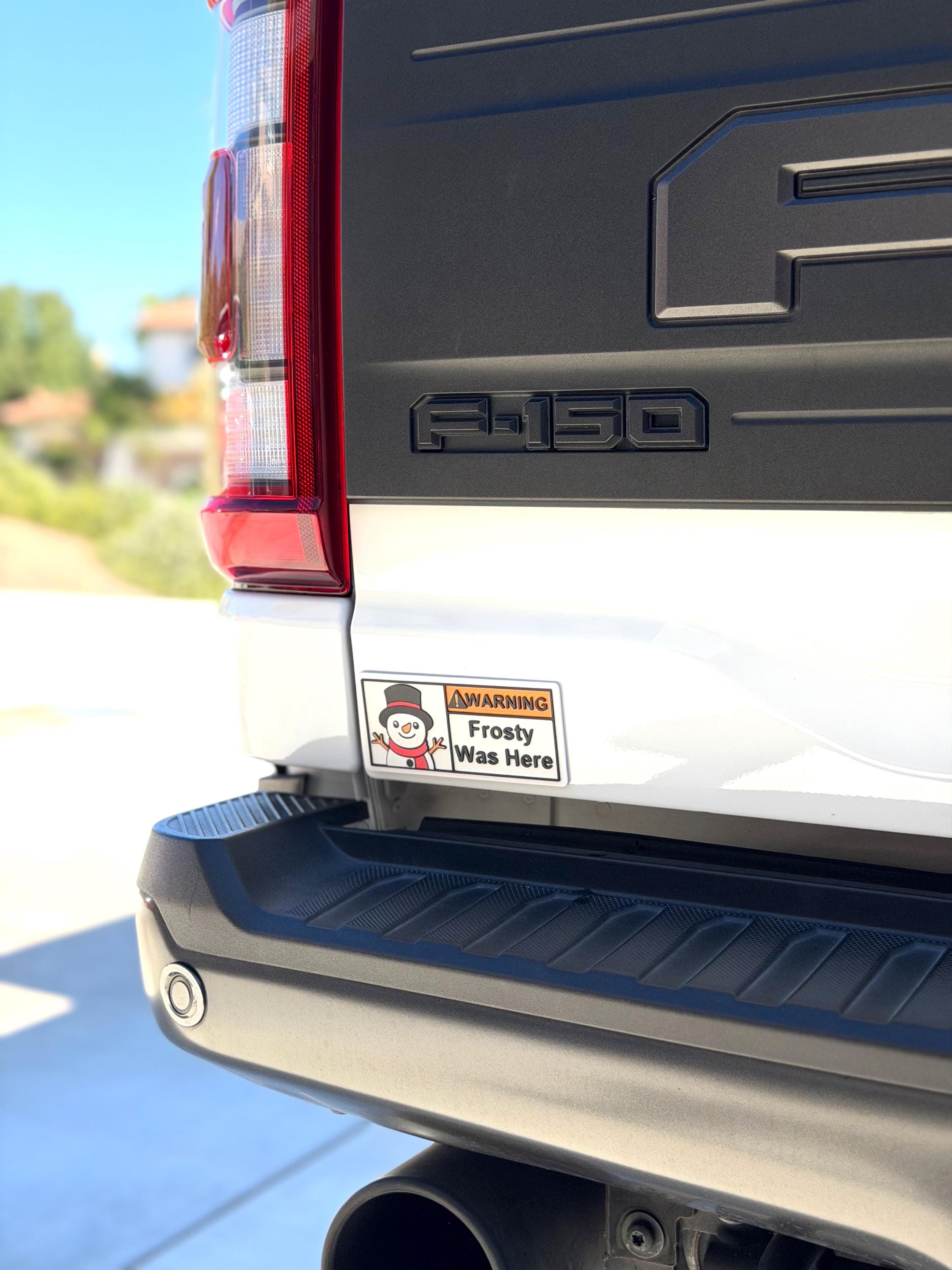 Christmas Warning Label, Reusable Emblem! Frosty Was Here