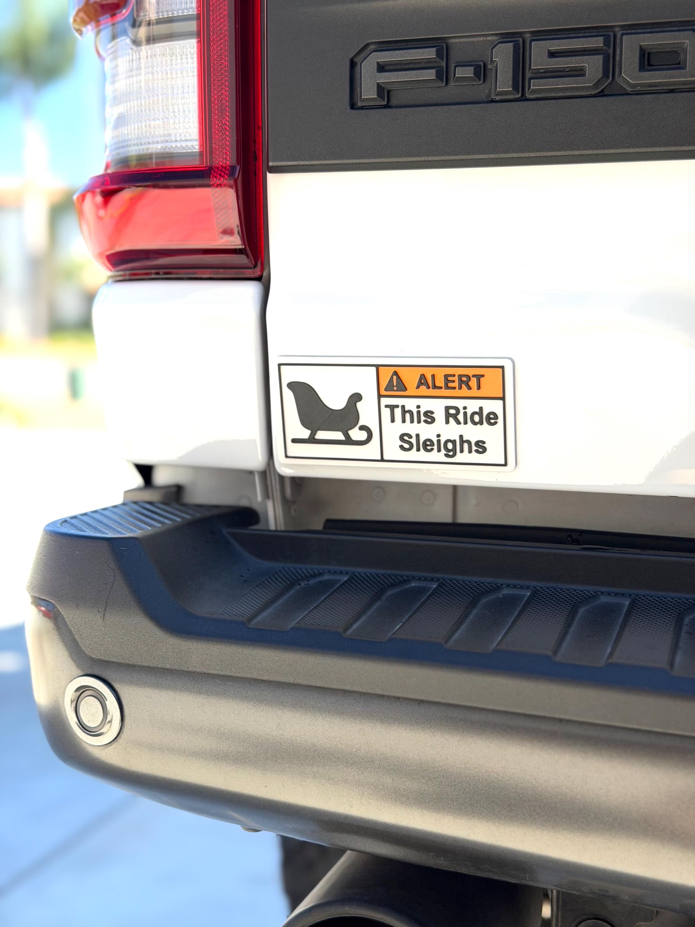 Christmas Warning Label, Reusable Emblem! This Ride Sleighs